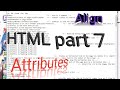 Align & Width Attributes | HTML part 7