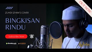 BINGKISAN RINDU - Far East | Cover by Zuhdi (Izhan)