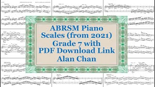Video thumbnail of "ABRSM Piano Scales from 2021 Grade 7 (Complete)"