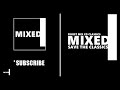 Subscribe mixed mix cd  save the classics
