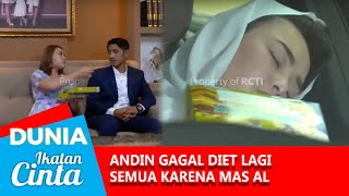 Download Lagu LAGI DAN LAGI, ANDIN GAGAL DIET KARENA MAS AL NGEGODA - DUNIA IKATAN CINTA MP3 Download Lagu LAGI DAN LAGI, ANDIN GAGAL DIET KARENA MAS AL NGEGODA - DUNIA IKATAN CINTA MP3