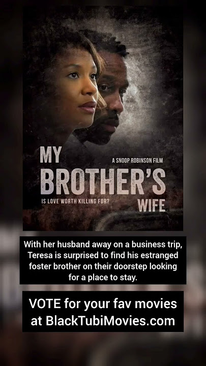 My Brother's Wife (Movie Description)