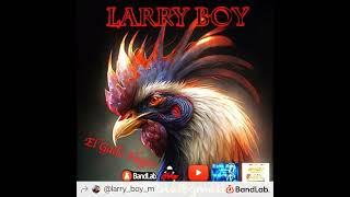 El Gallo Negro by Larry Boy