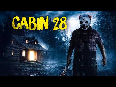 Cabin 28 | 2017 | Full Horror Movie