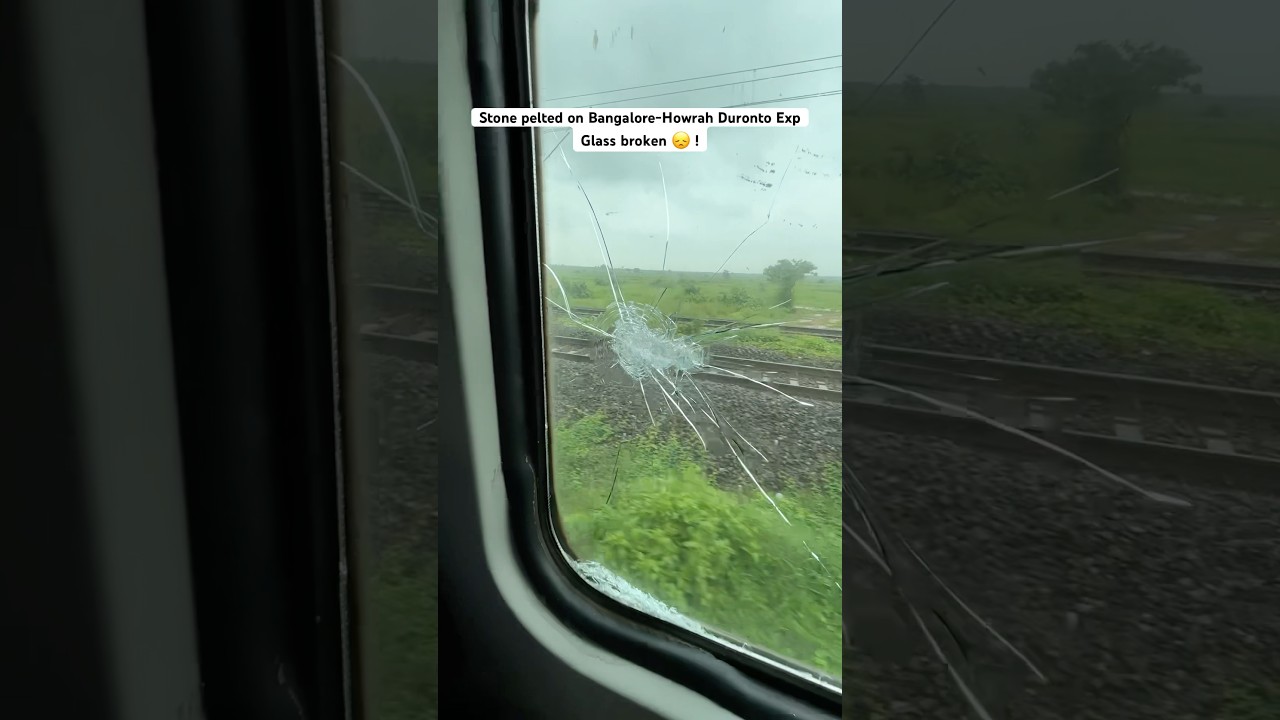 Stone pelted on Bangalore-Howrah Duronto ExpGlass broken 😞 !