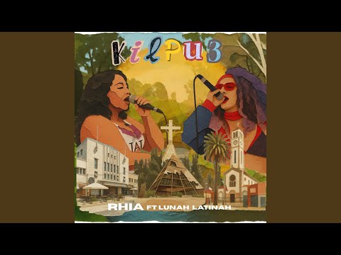 KILPU3 (feat. Lunah Latinah)