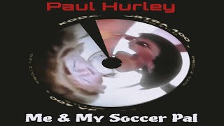 Paul Hurley - Me & My Soccer Pal (Original Guitar Instrumental)