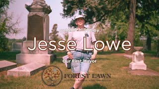 Omaha History Tour - Jesse Lowe - Omaha's First Mayor