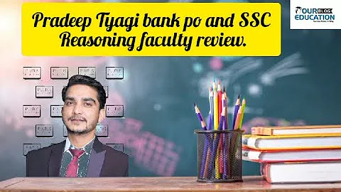 Pradeep Tyagi bank po and SSC Reasoning faculty re...
