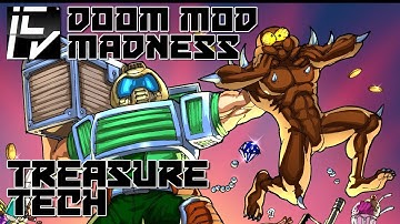 Treasure Tech - Doom Mod Madness