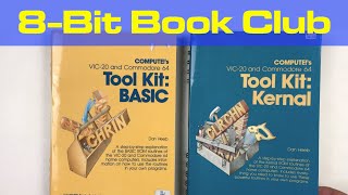8-Bit Book Club: Tool Kit: BASIC and Kernal by COMPUTE! for Commodore 64 and VIC-20