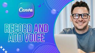 How to Record and Add Voice-Overs in Canva [2026 Guide]