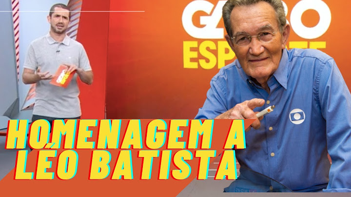 LÉO BATISTA: HOMENAGEM GLOBO ESPORTE 22/07/2022