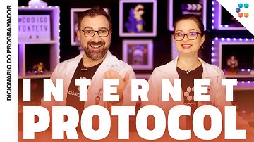 IP (Entenda finalmente como funciona o IPv4 e o IPv6) // Dicionário do Programador
