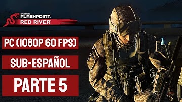 Operation Flashpoint: Red River | Part 5 | Gameplay in Spanish (No Commentary) | 1080p 60fps
