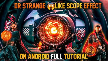 DR STRANGE LIKE SCOPE EFFECT 😱 ON ANDROID 😱FULL TUTORIAL| ALIGHT MOTION| NINJA EDITS 🔥
