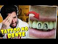 PAREM DE TATUAR OS DENTES