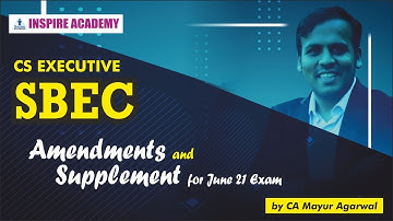 SBEC| Amendments and Supplement for June 21| CA Mayur Agarwal