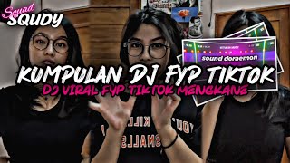 KUMPULAN DJ FYP TIKTOK 2023 SOUND KANE JEDAG JEDUG FUL BAS TERBARU