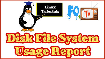 Linux Tutorial for Beginners | df Command | Disk File System Usage Report | FOTV