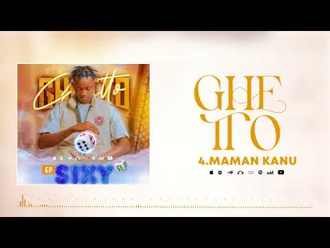 Ghetto - Maman Kanu