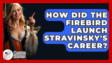 How Did The Firebird Launch Stravinsky