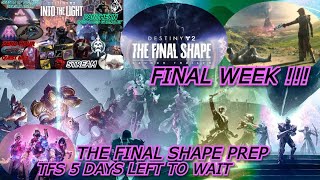 DESTINY 2 STREAM - INTO THE LIGHT - TFS IN 5 DAYS - PREP and GRIND - PANTHEON