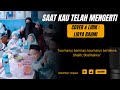 saat kau telah mengerti