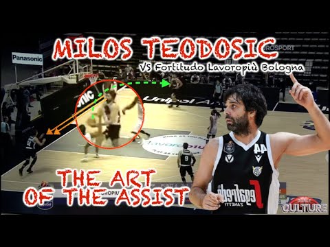 MILOS TEODOSIC vs Fortitudo Bologna - THE ART OF THE ASSIST | Basketball CULTURE
