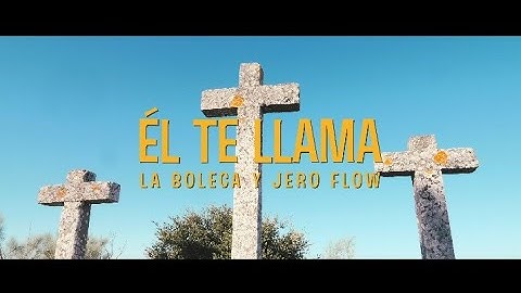 Thumbnail of La Boleca & Jero Flow - El te llama ( VIDEOCLIP OFICIAL)
