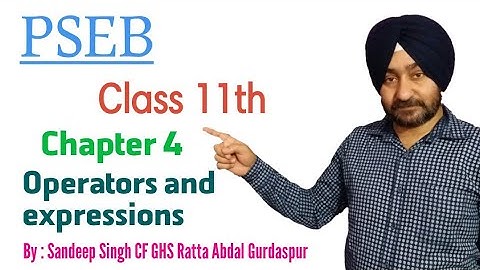 PSEB | Class 10 + 1 | Chapter 4 | Operators and Expressions