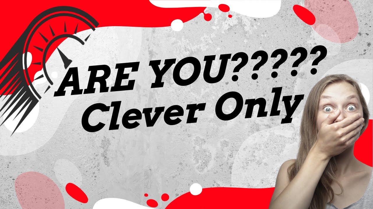 How to be clever️‍ l Clever only Part 2 ️‍🔥 YouTube