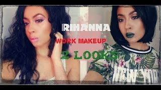 Rihanna Work Inspired Tutorial/ 2 Makeup Looks
