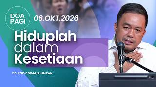 HIDUPLAH DALAM KESETIAAN | Ps. Eddy Simanjuntak | DP - 06 Oktober 2026 | 05.00 WIB
