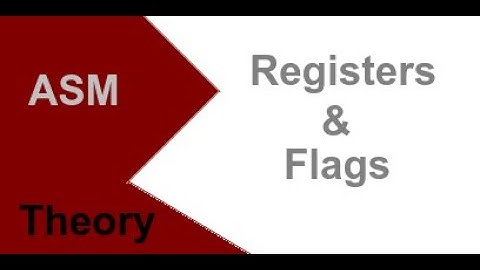 Computer Assembly Theory: Registers and Flags