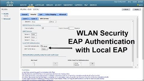 Wireless Networking | WLAN Security - EAP Authentication with Local EAP