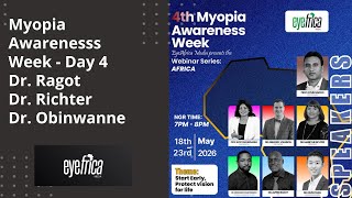 Myopia Awareness Week - Webinar 4 with Dr. Ragot, Dr. Richter & Dr. Obinwanne 