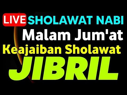 Sholawat Nabi Muhammad SAW | Sholawat Jibril Penarik RezekiI Paling Mustajab,SHOLAWAT NABI TERBARU