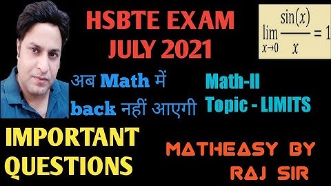 Mathematics-II unit-4 Differential  calculus Topic- Limits part -2 HSBTE EXAM ANNUAL PATTERN JULY 21