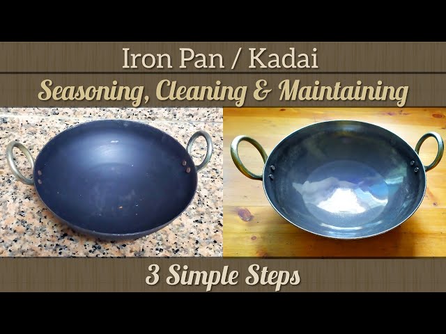 Iron Pan/Kadai Seasoning in 3 Simple Steps