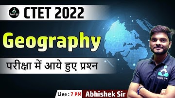 CTET 2022 | GEOGRAPHY CLASS  | परीक्षा आये हुए प्रश्न | NCERT BASED | BY ABHISHEK SIR | RESULT GURU