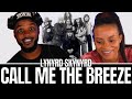 🎵 LYNYRD SKYNYRD - CALL ME THE BREEZE - REACTION