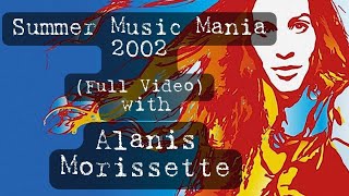 Teen Choice Presents Summer Music Mania (2002) (Full) (with Alanis Morissette)