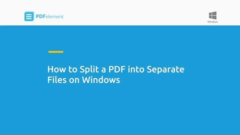 How to Split a PDF into Separate Files on Windows