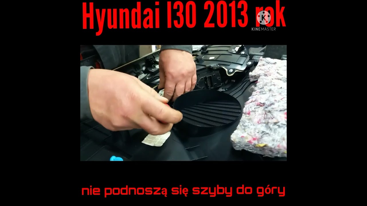 Hyundai I30 nie zamykają się szyby YouTube