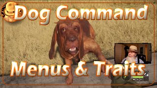 Bloodhound DLC: Using your dog quick-commands, tracking, treats and play. Also selecting traits