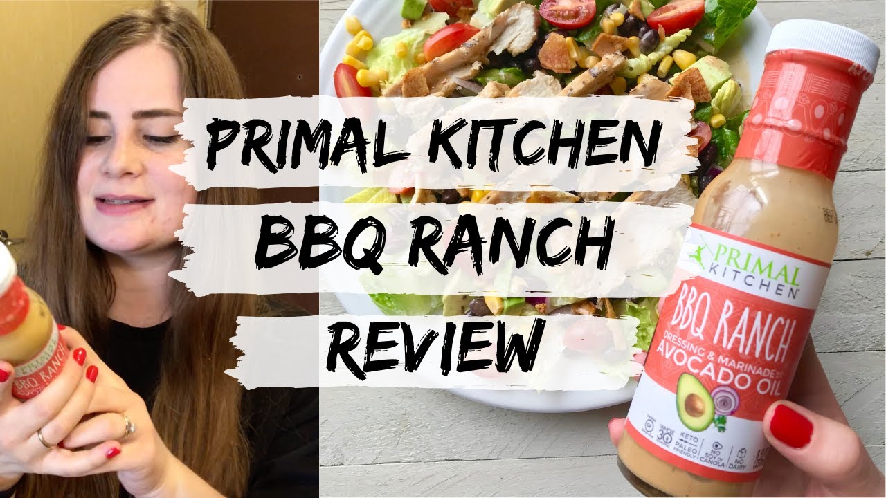 Primal Kitchen BBQ RANCH Review  Dairy-Free, Paleo, Soy-Free 