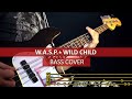 W.A.S.P. - Wild Child / bass cover / playalong with TAB