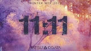 1111 Winter Mix 2022 - Tatsu Ogata