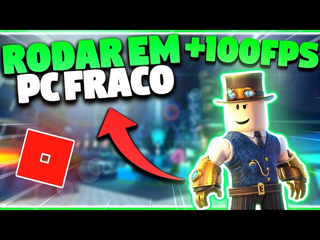 COMO FAZER O ROBLOX PARAR DE TRAVAR (DICAS PARA PC FRACO) 